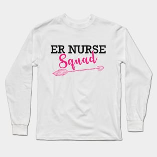 ER Nurse Squad Long Sleeve T-Shirt